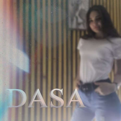 Dasa | Boomplay Music