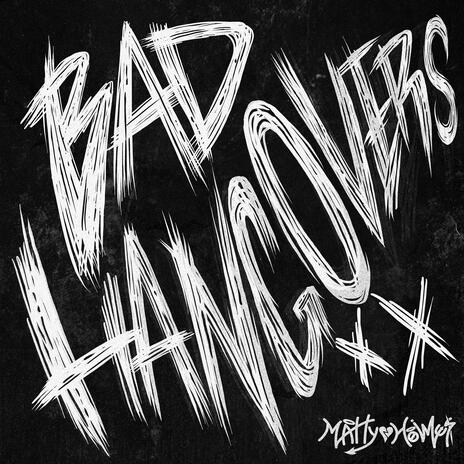 Bad Hangover | Boomplay Music