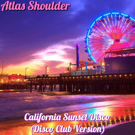 California Sunset Disco (Disco Club Version)