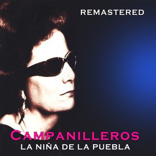 Campanilleros (Remastered)