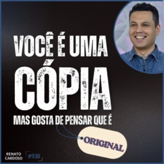 Podcast Renato Cardoso – #998: QUANDO SE SENTIR FRACO, COM MEDO