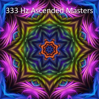 333 Hz Ascended Masters