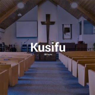 Kusifu | Boomplay Music