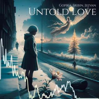 Untold Love