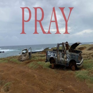 Pray