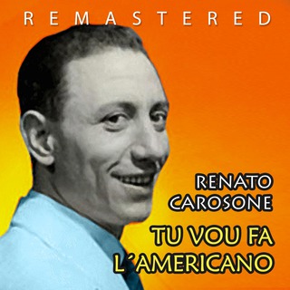 Tu vou fa l´americano (Remastered)