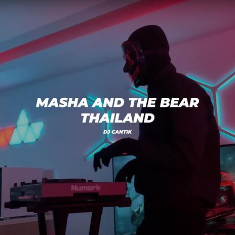 Masha and the Bear Thailand | Boomplay Music