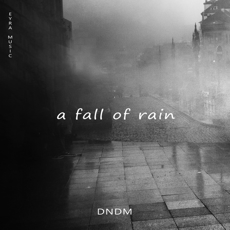 A Fall of Rain | Boomplay Music