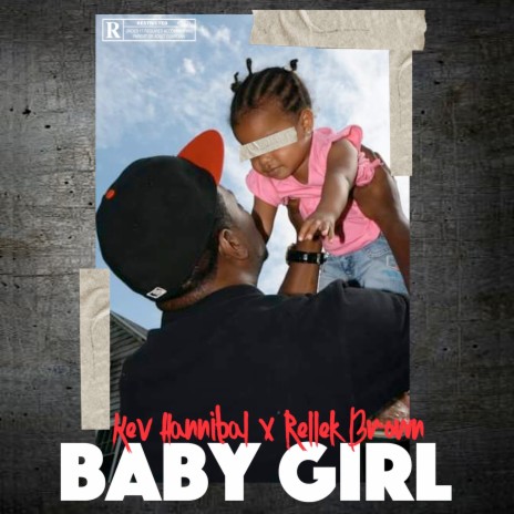 Baby Girl ft. Rellek Brown | Boomplay Music