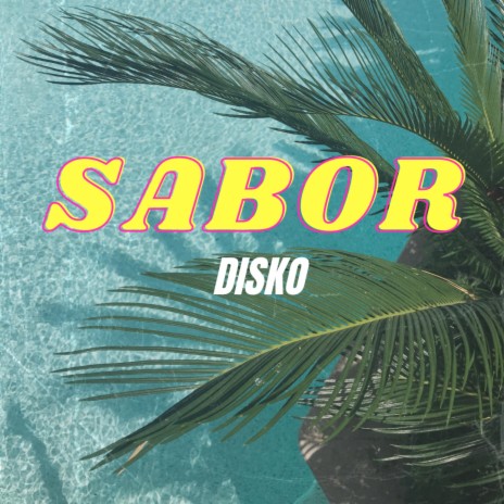 Sabor | Boomplay Music