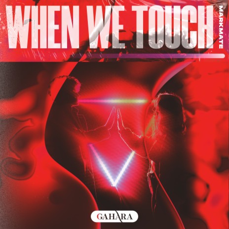 When We Touch | Boomplay Music