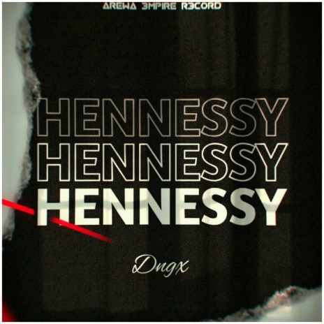 Hennessy | Boomplay Music