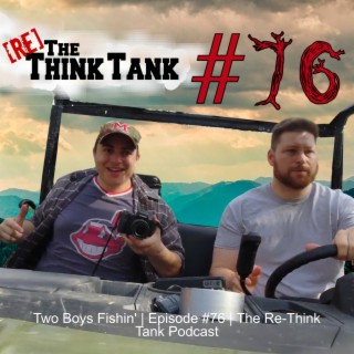 Two Boys Fishin’ | Episode #76