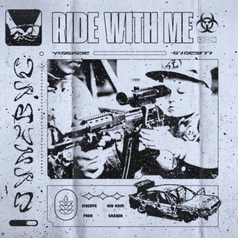 RIDE WITH ME ft. KiD KAMi | Boomplay Music