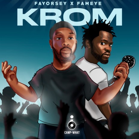 Krom ft. Fameye | Boomplay Music
