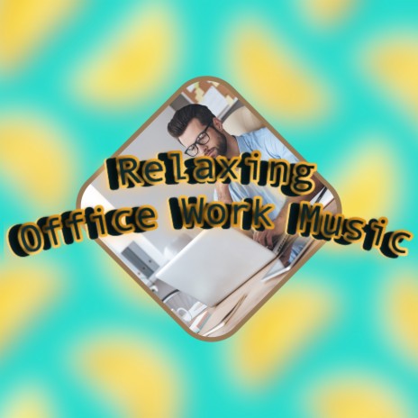 Calm Work Beats ft. Office Work Concentration Music & 2023 Work Music | Boomplay Music