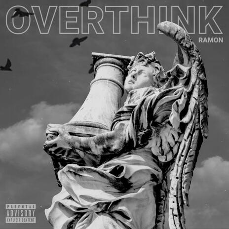 Overthink | Boomplay Music