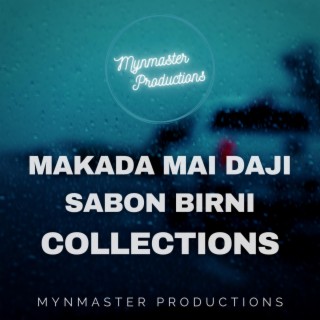 Makada Mai Daji Sabon Birni Collections