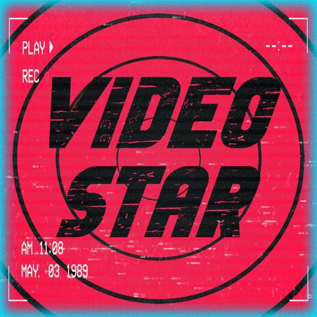 Video Star ft. LongestSoloEver & Red Rob | Boomplay Music