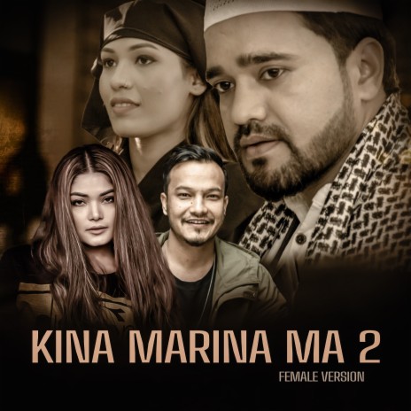 Kina Marina Ma 2 (Female Version) | Boomplay Music