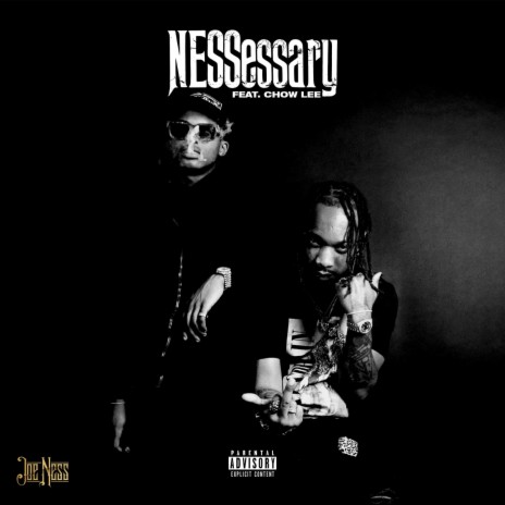 NESSessary ft. Chow Lee | Boomplay Music