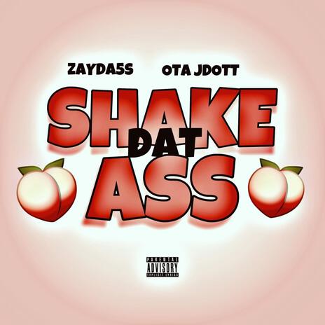 Shake da ass &ota jdott