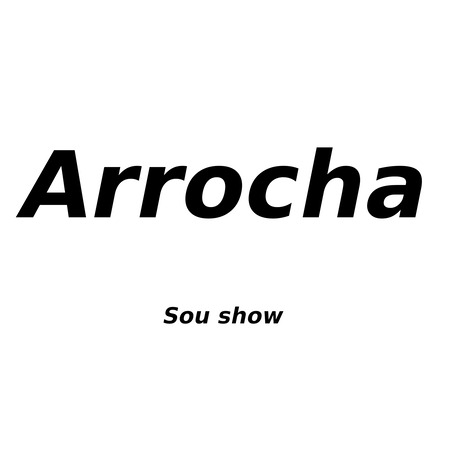 Arrocha Sou Show | Boomplay Music