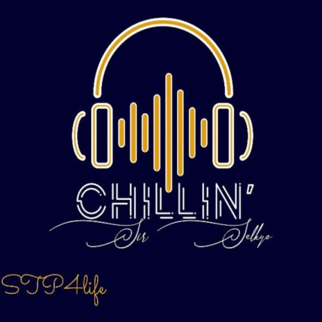 Chillin’ | Boomplay Music