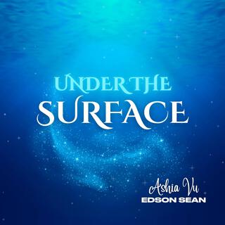 Under The Surface