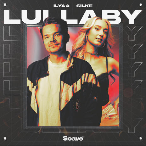 Lullaby ft. Silke | Boomplay Music