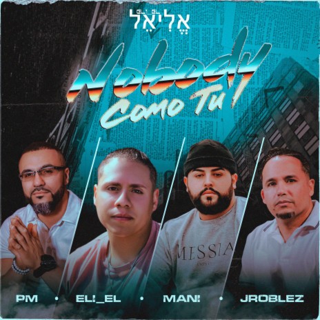 Nobody Como Tu (feat. Maniii, JRoblez el Profeta & Prophet Manny) | Boomplay Music