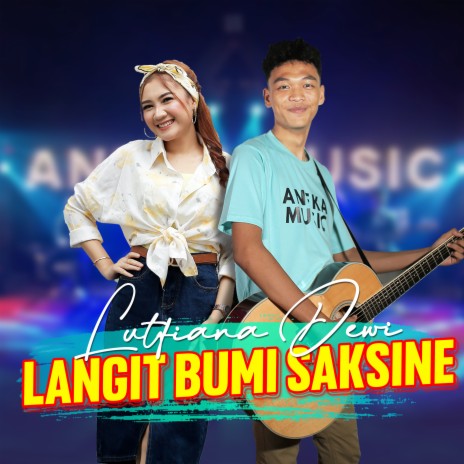 Langit Bumi Saksine | Boomplay Music