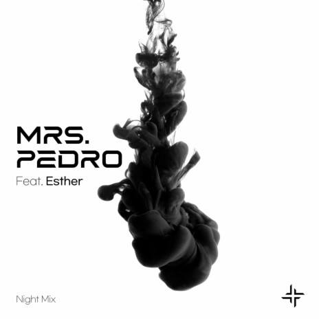 Mrs.Pedro (feat. Esther) (Night MIx)