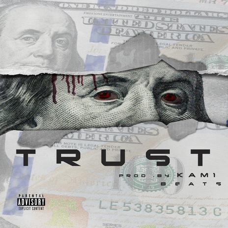 Trust | Boomplay Music