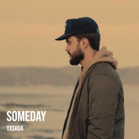 Someday | Boomplay Music