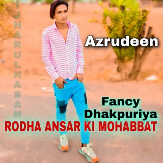 Rodha Ansar Ki Mohabbat