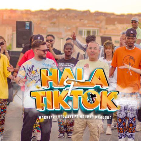 HALA F TIKTOK | Boomplay Music