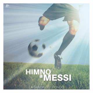 Himno a Messi