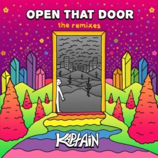 Open That Door (The Remixes)