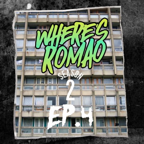 Where's Romao Season 2 Ep.4 | Boomplay Music