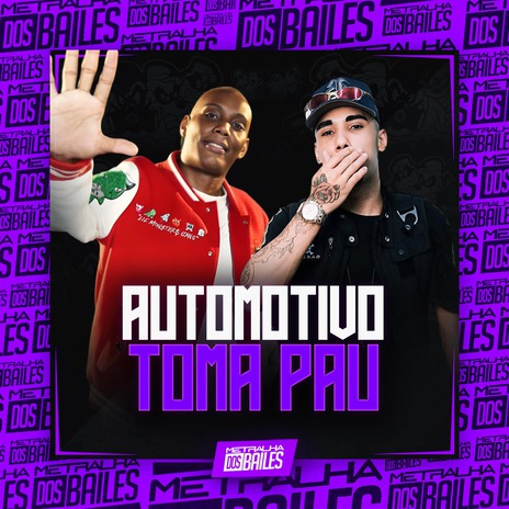 Automotivo Toma Pau ft. DJ MJSP | Boomplay Music