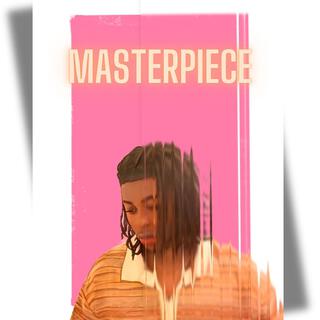 Masterpiece lyrics | Boomplay Music