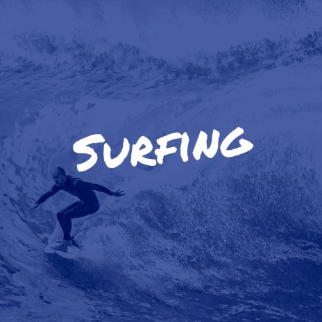 Surfing | Boomplay Music