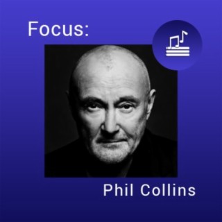Focus: Phil Collins