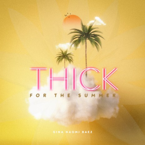 Thick for the Summer | Boomplay Music