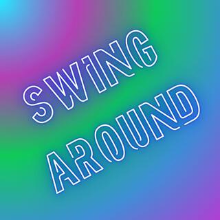 Swing Around