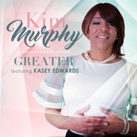 Greater (feat. Kasey Edwards) | Boomplay Music