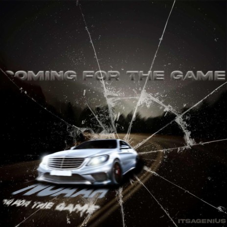 Coming For The Game | Boomplay Music