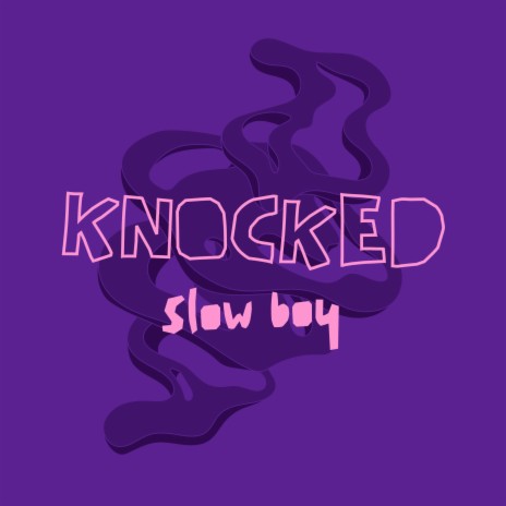 Knocked | Boomplay Music