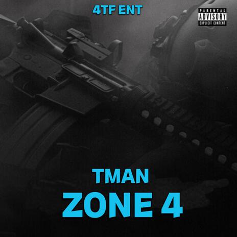 ZONE 4 ft. TMAN | Boomplay Music